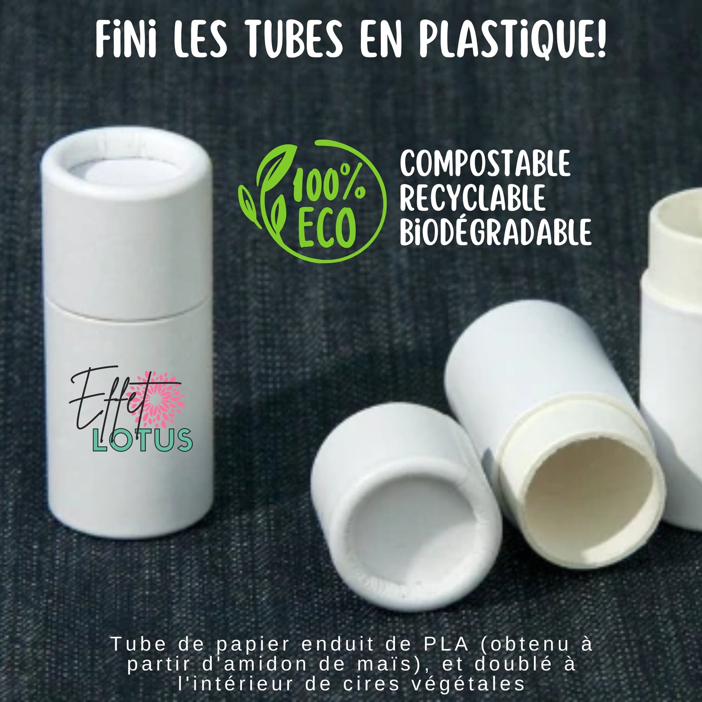 Tube de baume à lèvres Effet Lotus sans plastique, compostable, recyclable et biodégradable